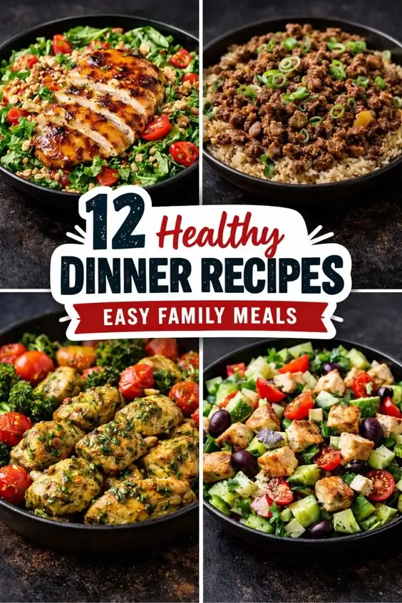 12 Healthy Dinner Recipes